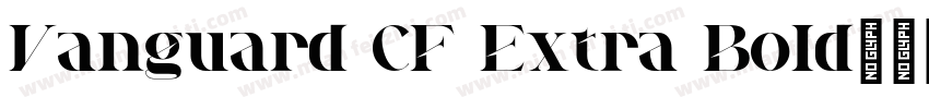 Vanguard CF Extra Bold字体转换